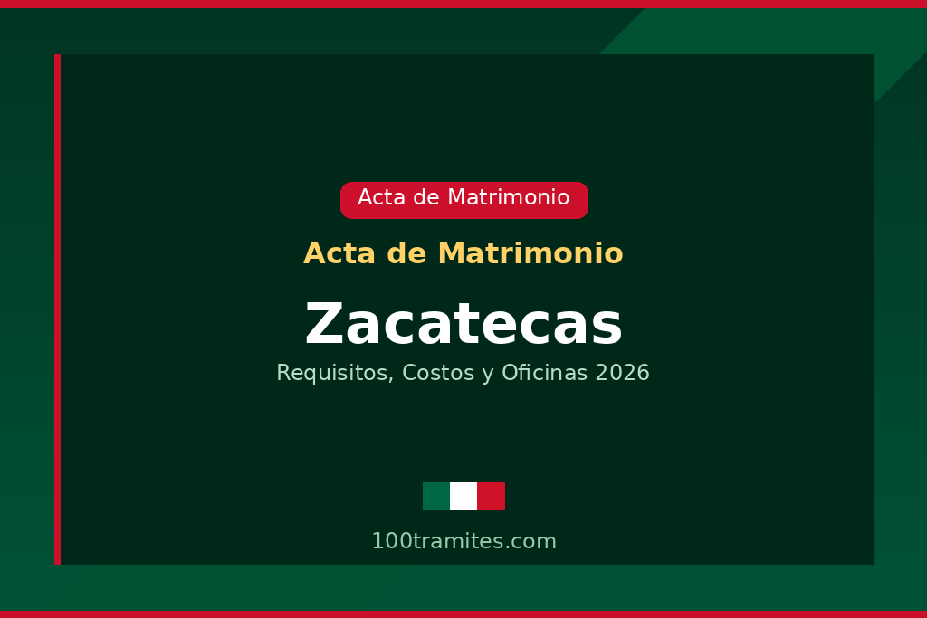 Tramitar acta de matrimonio en Zacatecas