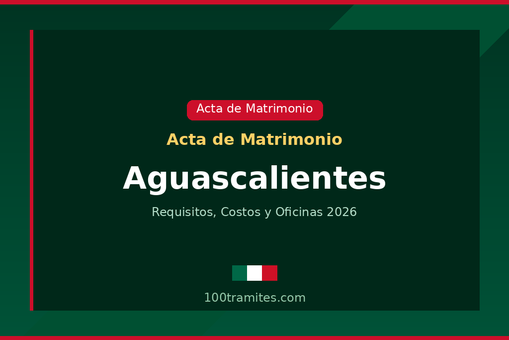 Tramitar acta de matrimonio en Aguascalientes