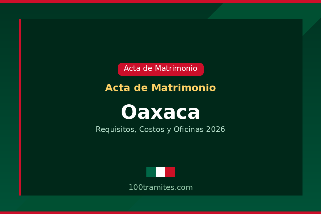 Tramitar acta de matrimonio en Oaxaca